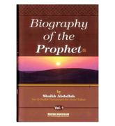 Biography of the Prophet صلّی الله عَلیهِ وآلهِ وَسلَّم Two Volume Set